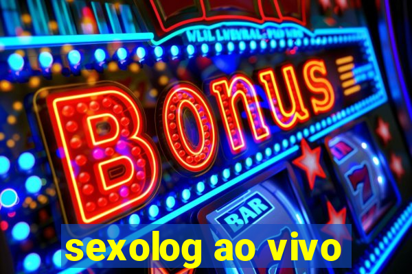 sexolog ao vivo